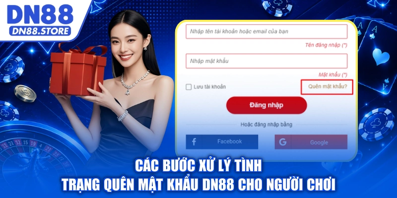 Các bước xử lý tình trạng quên mật khẩu DN88 cho người chơi