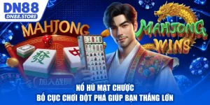 Nổ Hũ Mạt Chược – Bố Cục Chơi Đột Phá Giúp Bạn Thắng Lớn